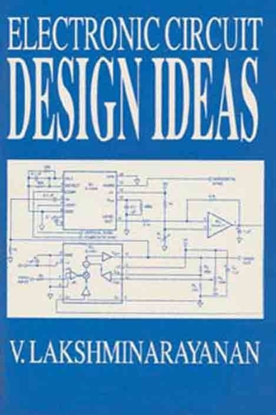 electronics circuits design ideas buy electronics circuits designelectronics circuits design ideas (english, paperback, lakshminarayanan v )